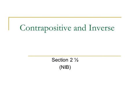 Contrapositive and Inverse
