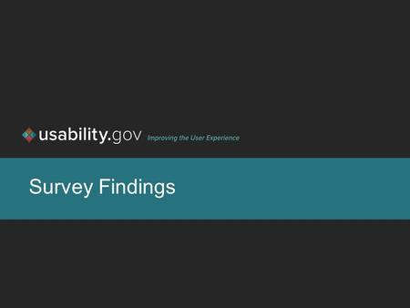 Survey Findings. 1 Overview Purpose Methodology 2 Purpose [Report of the purpose of the survey and the questions you wanted to answer.]