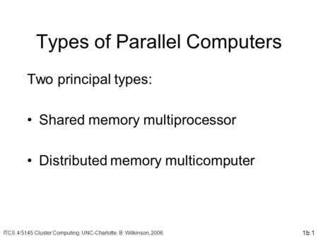 Types of Parallel Computers