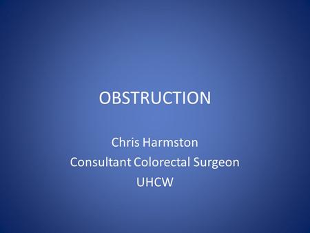 Chris Harmston Consultant Colorectal Surgeon UHCW