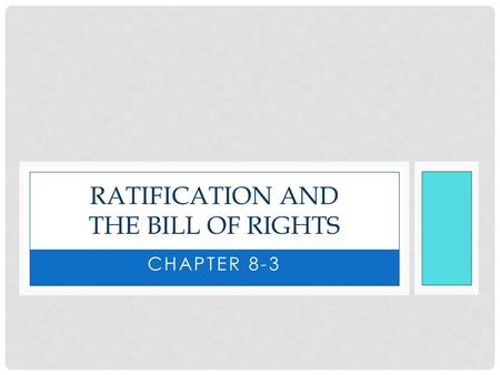Ratification and The Bill of Rights