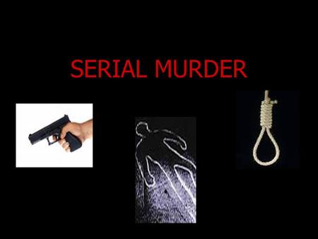 serial killer presentation