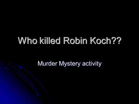 Murder Mystery activity