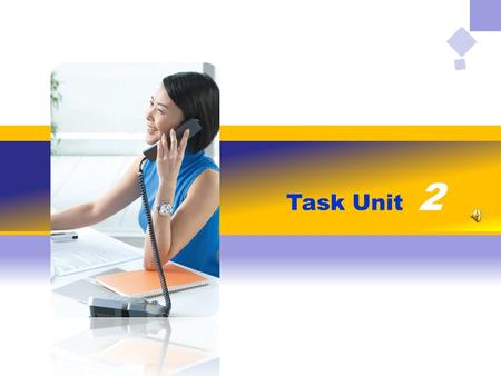 Task Unit 2. You are a secretary. Please complete the following tasks.