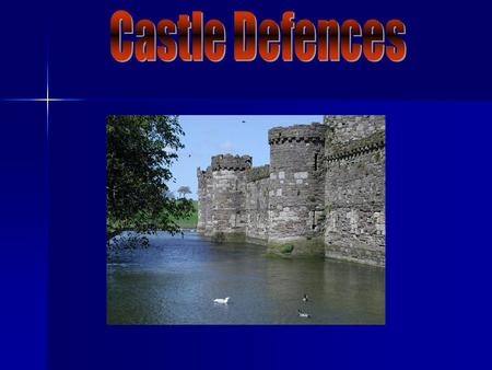 Castle Defences.