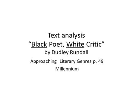 Text analysis “Black Poet, White Critic” by Dudley Rundall