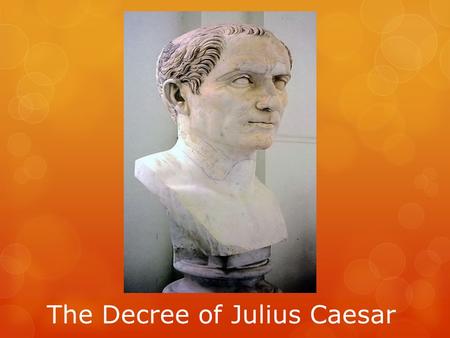 The Decree of Julius Caesar