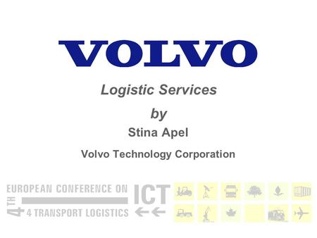 Stina Apel Volvo Technology Corporation Logistic Services by.