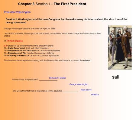 sall Chapter 8 Section 1 - The First President President Washington