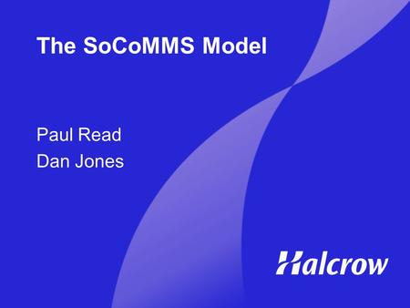 The SoCoMMS Model Paul Read Dan Jones. The Presentation Outline of the Study The Modelling Framework Accessibility Model.