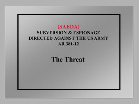 SUBVERSION & ESPIONAGE DIRECTED AGAINST THE US ARMY