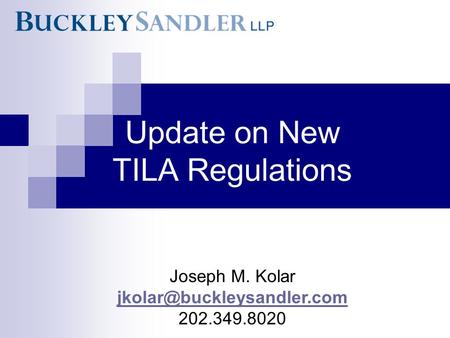Update on New TILA Regulations