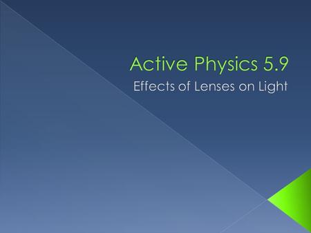  Learning Objective › Explain the relationship between the focal length, image distance, image size, and object distance for a convex lens.  Success.