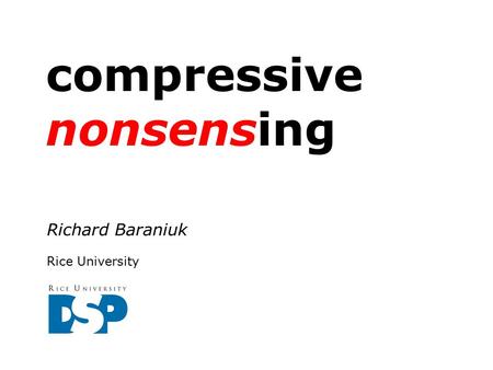 compressive nonsensing