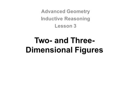 Two- and Three-Dimensional Figures