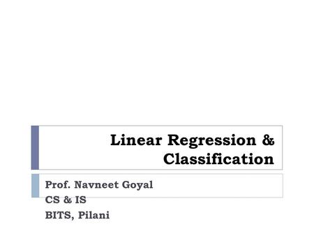 Linear Regression & Classification