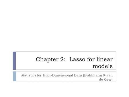 Chapter 2: Lasso for linear models