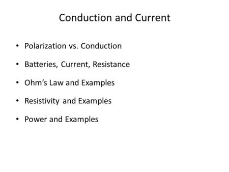 Conduction and Current
