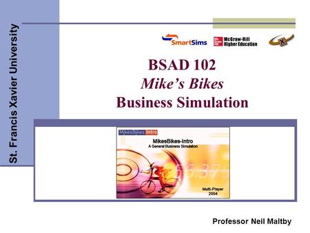 BSAD 102 Mike’s Bikes Business Simulation