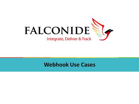 Webhook Use Cases.