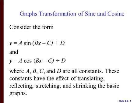 Graphs Transformation of Sine and Cosine