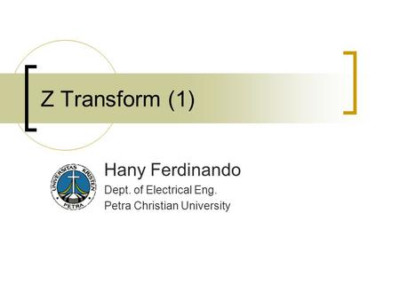 Hany Ferdinando Dept. of Electrical Eng. Petra Christian University