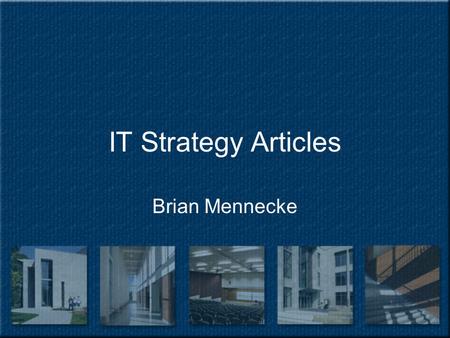 IT Strategy Articles Brian Mennecke. Harrah’s Entertainment.