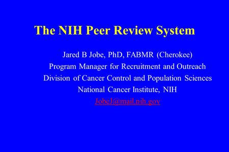 The NIH Peer Review System