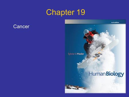 Chapter 19 Cancer.