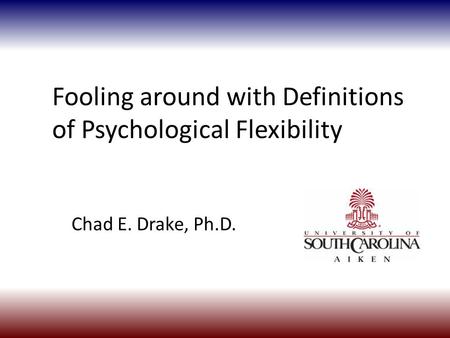 Fooling around with Definitions of Psychological Flexibility
