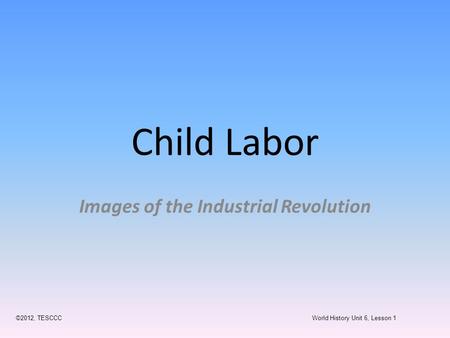 Images of the Industrial Revolution