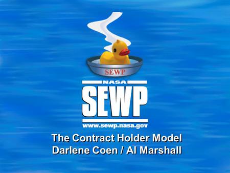 The Contract Holder Model Darlene Coen / Al Marshall.