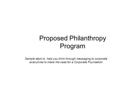 Proposed Philanthropy Program