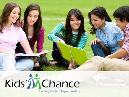 Kids’ Chance of America was established for the purpose of creating, assisting, and supporting Kids’ Chance organizations throughout the United States.