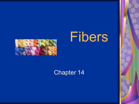 Fibers Chapter 14.