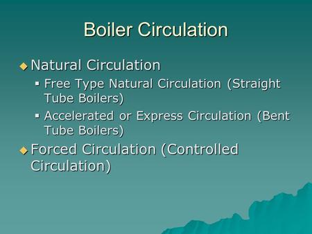 Boiler Circulation Natural Circulation