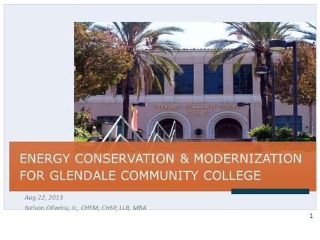 ENERGY CONSERVATION & MODERNIZATION FOR GLENDALE COMMUNITY COLLEGE