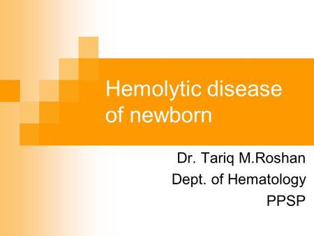 Hemolytic disease of newborn