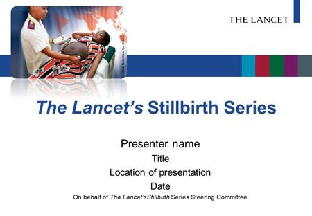 The Lancet’s Stillbirth Series