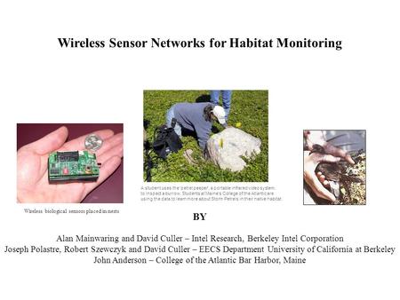 Wireless Sensor Networks for Habitat Monitoring