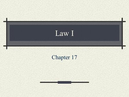 Law I Chapter 17. Law and Terrorism Pages 204-209.