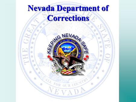 Nevada Department of Corrections. Towers & Posts.