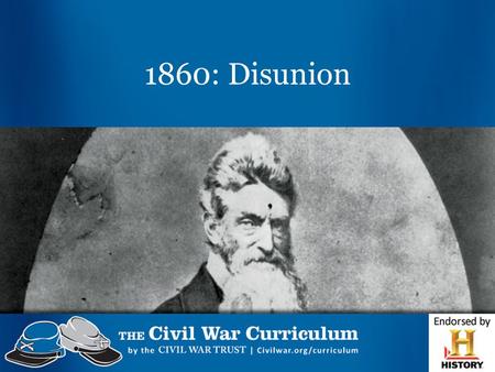 1860: Disunion. Compromises United States in 1820.