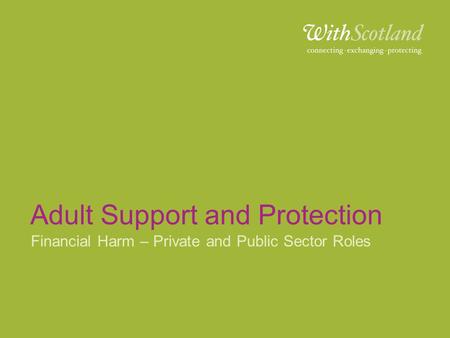 Adult Support and Protection