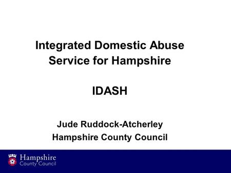Integrated Domestic Abuse Jude Ruddock-Atcherley