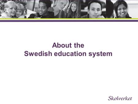 About the Swedish education system