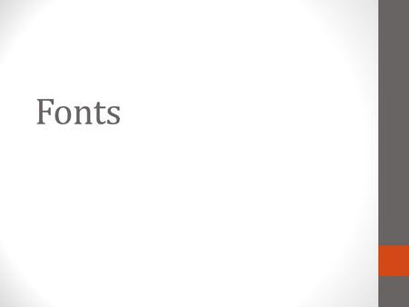 Fonts. A typeface is a set of characters with a common general design and shape (Word refers to typeface as font).typefacefont Type characters rest on.