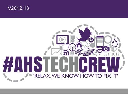 V2012.13. 2 Avon High School Tech Crew Agenda Old Business –Delete Files New Business –Week 7 Topics: Tech Talks Field Trip Complete VirtualBox/Ubuntu.
