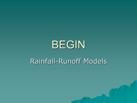 Rainfall-Runoff Models