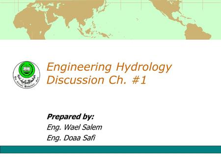 Engineering Hydrology Discussion Ch. #1